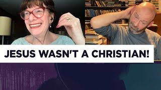 Giles Fraser: Jesus Wasn't a Christian!