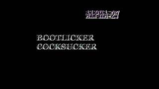 Alpha-27 - Bootlicker / Cocksucker (full album)