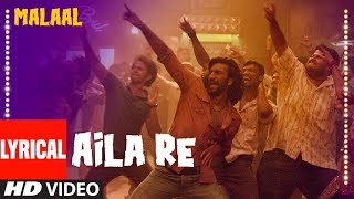 LYRICAL : Aila Re | Malaal | Sanjay Leela Bhansali | Meezaan | Vishal Dadlani | Shreyas Puranik