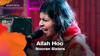 Allah Hoo | Nooran Sisters | Dhaka International FolkFest 2016