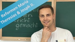 Reformen Maria Theresias und Joseph II.  – Österreich und Habsburg im 18.  Jahrhundert