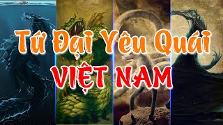 Truyền Thuyết Tứ Đại Yêu Quái Việt Nam - Lĩnh Nam Chích Quái | Tìm Hiểu Quanh Ta