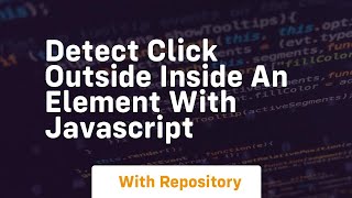 Detect click outside inside an element with javascript