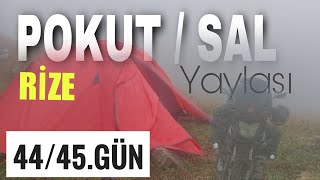 Türkiye turu, Pokut yaylasına dönüyorum, Sal yaylası, motosiklet ile uzun yol, Karadeniz