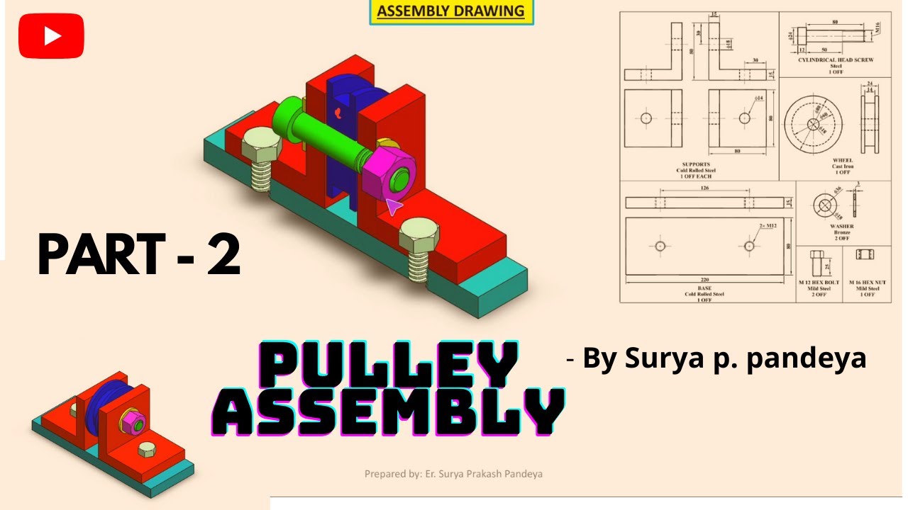 ASSEMBLY DRAWING || Pulley Assembly || PART - 2/2 - YouTube