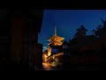 【癒しの京都】夜のお寺でリラックス relax in kyoto s night temples