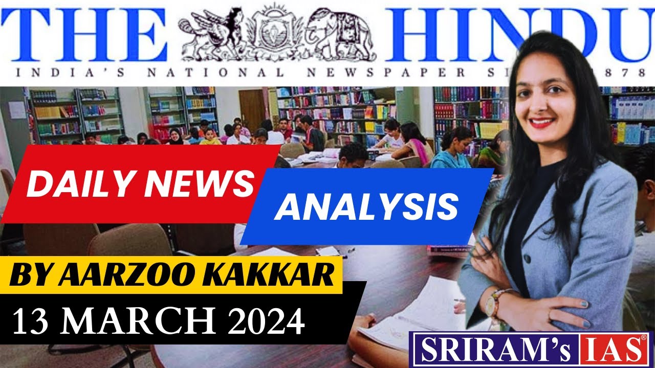 The Hindu Analysis 13 March 2024 Hindu Analysis Today Current
