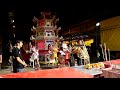 巴生 天聖宫庆祝众神佛聖 诞千秋2018 之 搞军篇