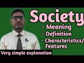 what is society?what are its definition? what are its characteristics? #laws_with_twins, #sociology