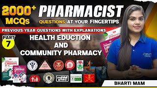 L-7 | PHARMACIST PREVIOUS YEAR QUESTION AT YOUR FINGERTIPS (HEALTH EDUCATION AND COMMUNITY PHARMACY)