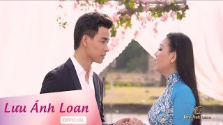 Tôi Yêu Người Tôi Xa Người - Lưu Ánh Loan ft Huỳnh Thật