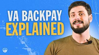 VA Backpay Explained | Effective Dates & Retroactive Pay