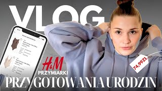 VLOG: PRZYGOTOWANIA DO URODZIN LUNY | PIECZEMY CIASTECZKA | HAUL H\u0026M 🎂🪻🍪