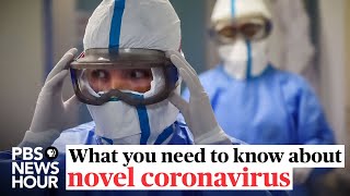 WATCH: What you need to know about novel coronavirus