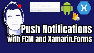 Implement Push Notifications with Xamarin.Forms (Android) and FCM