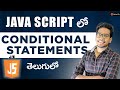 Conditional Statements in Java Script | java script in Telugu