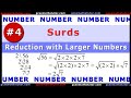 Surds #4 - Reduction with Larger Numbers