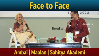 Face to Face | Ambai | Maalan | Sahitya Akademi