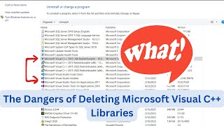 The Dangers of Deleting Microsoft Visual C++
