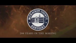 McCracken County Kentucky - 200 Years in the Making