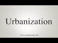 How To Say Urbanization