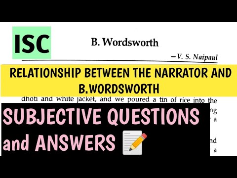 ISC | B. WORDSWORTH| V.S.NAIPAUL | DESCRIPTIVE QUESTIONS And ANSWERS ...