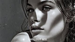 CHILLOUT MIX | \