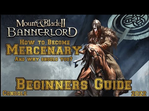 Mount & Blade 2 Bannerlord Becoming a Mercenary (Console)