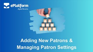 TIPS & SUGGESTIONS - Adding New Patrons