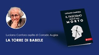 Canfora ospite di Corrado Augias - La torre di babele