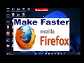 Make Firefox Browser Faster in 2 Minutes | Boost Mozilla Firefox Speed
