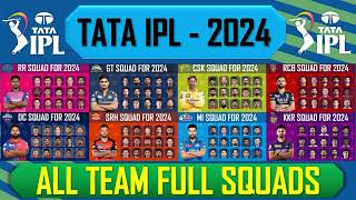 IPL- 2024 All Team Fulll Squad | IPL Teams 2024 Players List | RCB,MI,PBKS,GT,SRH,RR,LSG,CSK,KKR,DC