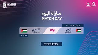 WAFF 2024 Women's Championship - Semi Finals - Jordan vs Palestine