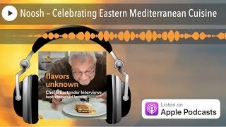 Noosh – Celebrating Eastern Mediterranean Cuisine