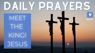 Meet The King! | Jesus | Daily Prayers | The Prayer Channel (Day 283)