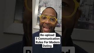 Re-upload 5 Communication Rules For Modern Dating