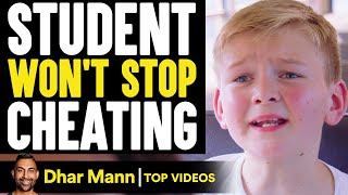 STUDENT Won't Stop CHEATING, He Lives To Regret It | Dhar Mann