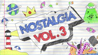 Nostalgia Vol. 3 | CARTOON/ TV SHOW FULL ALBUM STREAM