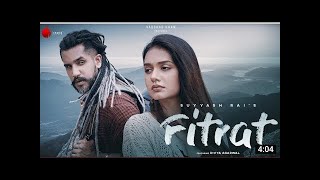 Fitrat -Official Music Video || Suyyash Rai || Divya Agarwal|| New sad song😭