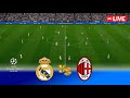 🔴LIVE : REAL MADRID vs AC MILAN | UEFA Champions League 24/25 | Full Match Stream | PES Simulation