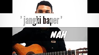 JANGKI BAPER (COVER)