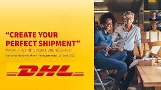 Webinar „Create your Perfect Shipment“ – MyDHL+