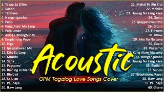 Best Of OPM Acoustic Love Songs 2024 Playlist 1350 ❤️ Top Tagalog Acoustic Songs Cover Of All Time