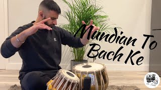 Mundian To Bach Ke | DJ NYK \u0026 Punjabi MC Tabla Remix