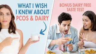 WHAT I WISH I KNEW About PCOS & Dairy | Dairy Free Taste Test ft. My Husband!
