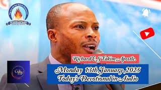 Today's Devotional Monday 13th Jan,2025 By Apostle Richard Takim.