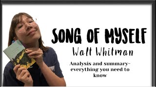 Song of Myself by Walt Whitman. Summary and analysis.