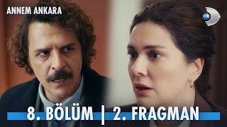 Annem Ankara 8. Bölüm 2. Fragmanı | Yine hüsran, yine ayrılık!