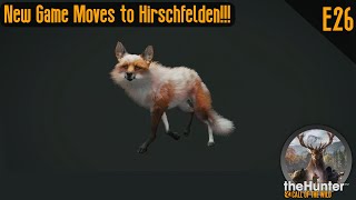 E26 New Game Moves to Hirschfelden!!! theHunter Call of the Wild