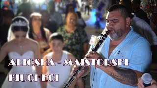 ALIOSHA - MAISTORSKI KIUCHECI - LIVE MIX